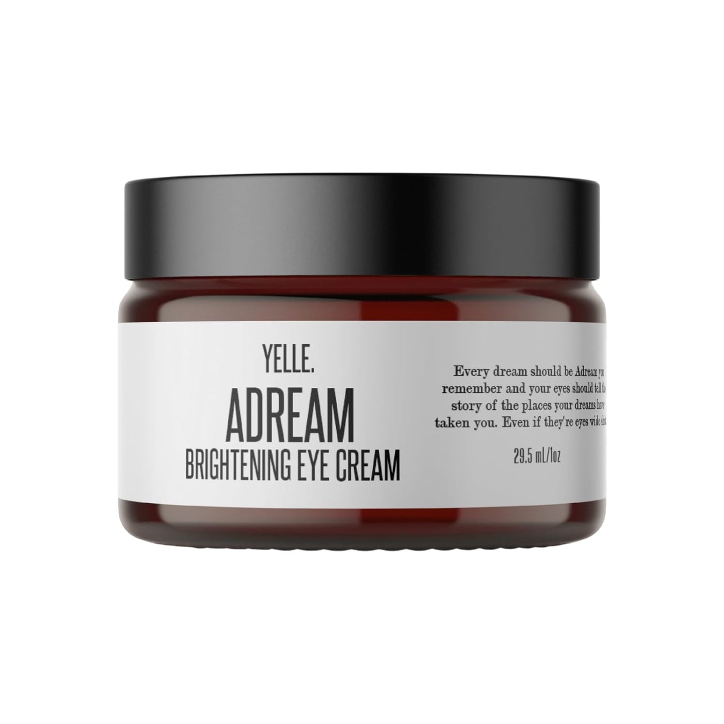 Yelle. Skincare – A-Dream Brightening Eye Cream – Plant-Based Eye Cream for Smoothing, Brightening, and Firming the Under-Eye Area – 1oz Jar